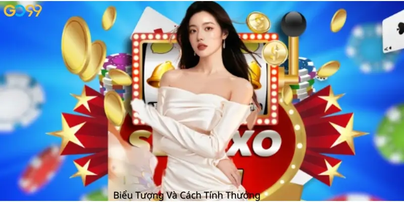 Biểu Tượng Và Cách Tính Thưởng 